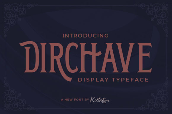 Dirchave: A Fierce Vintage Serif Font for Bold Branding