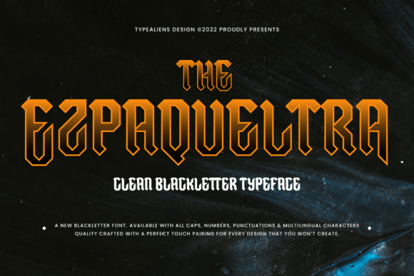 Ezpaqueltra: A Bold Blackletter Font for Digital Branding