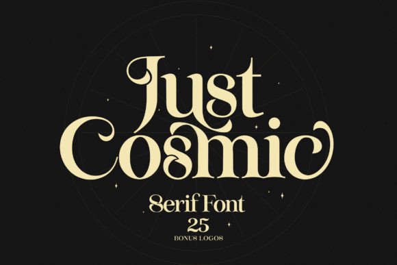 Just Cosmic: A Serif Font That Elevates Every Editorial Design