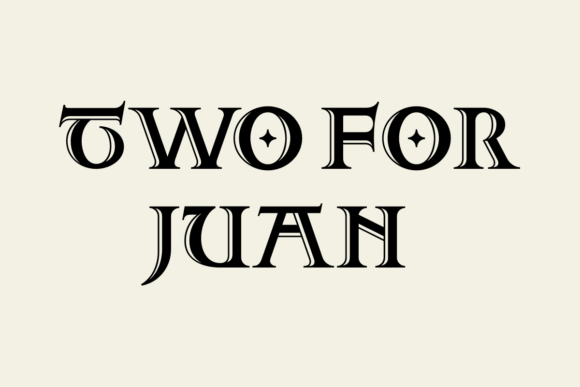 Two for Juan: A Medieval Font for Modern Campaigns